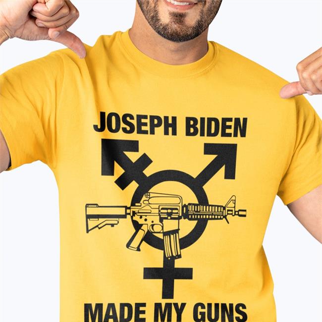 Joseph Biden Made My Guns Transgender Hoodie