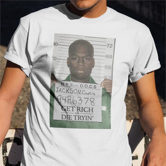 Mug Shot Get Rich Or Die Tryin Tee Mug Shot Get Rich Or Die Tryin T Shirt