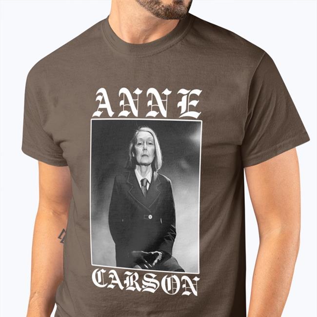 Anne Carson Shirts