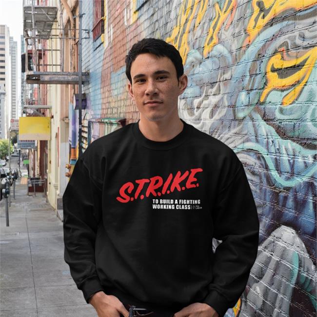 DSA Labor Merch Strike To Build A Fighting Working Class Shirt Black