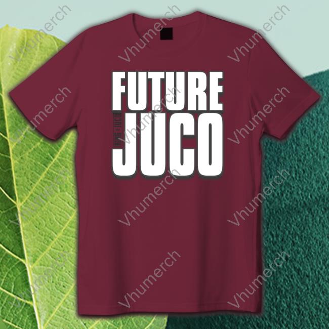 Kingofjuco Merch Future Juco Bandits Shirt