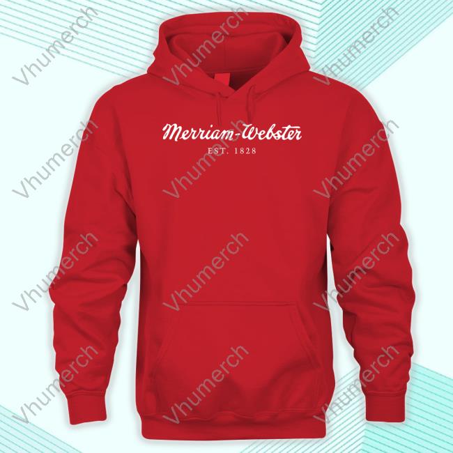 Merriam-Webster Merch Merriam-Webster Est 1828 New Sweatshirt