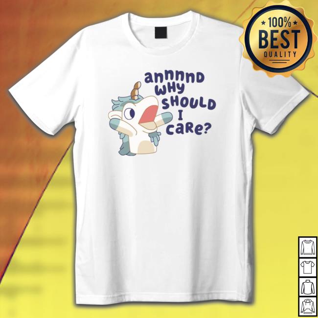 Annnnd Why Should I Care Sweatshirt
