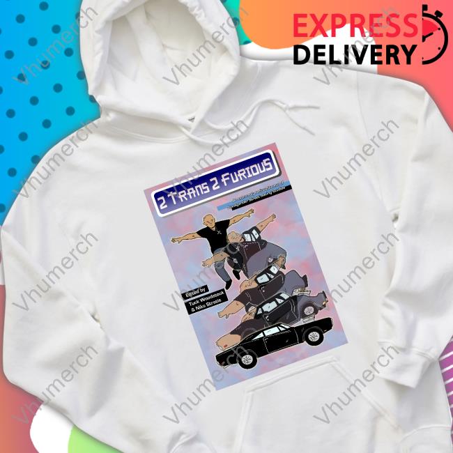 2Trans2furious Merch 2 Trans 2 Furious Zine T Shirt