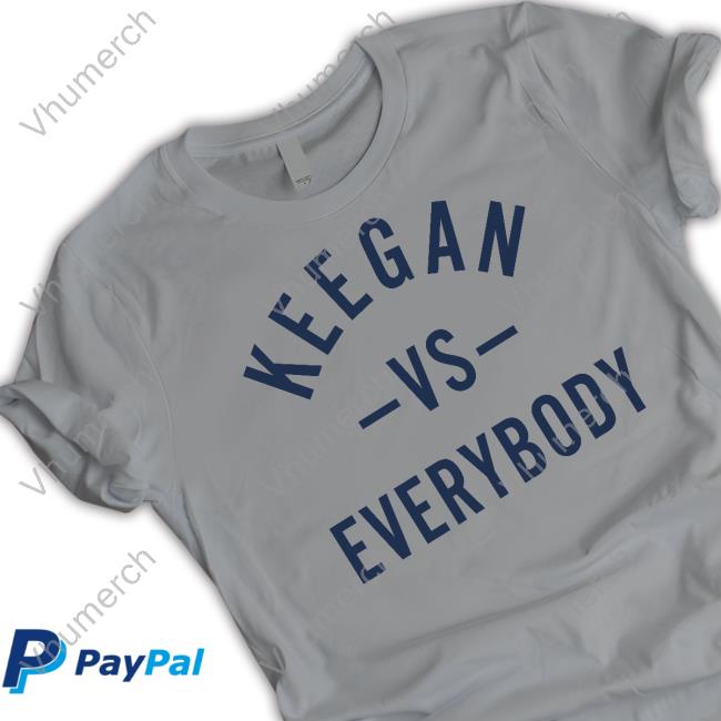 Keegan Vs Everybody Sweatshirt