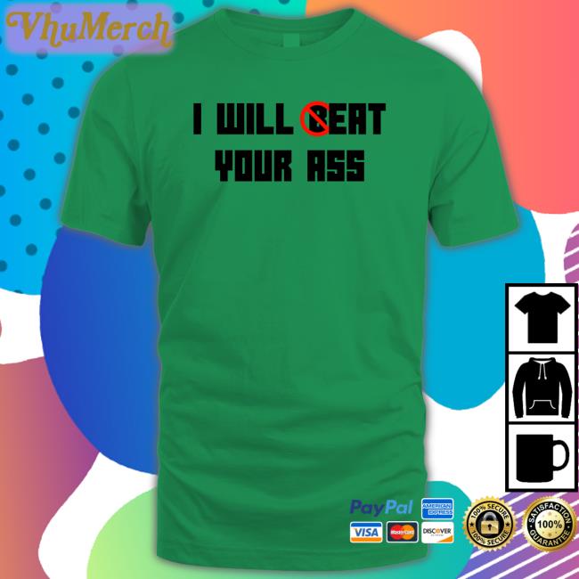 O Reo I Will Beat Your Ass Shirt