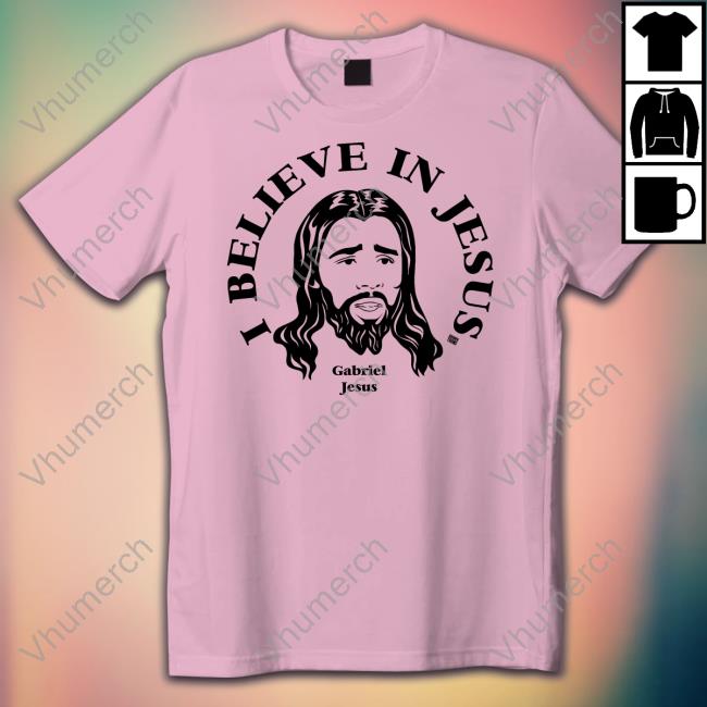 Gooner Toons I Believe In Jesus Gabriel Jesus Tee Gunners