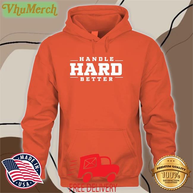 Kara Lawson Wearing Handle Hard Better Shirt Handle Hard Better Tee Shirt
