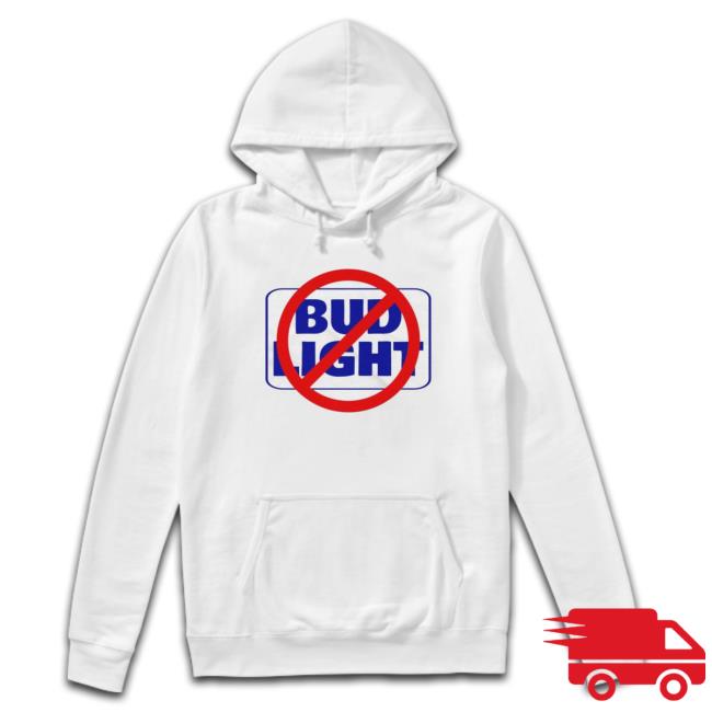 No Bud Light Sweatshirt