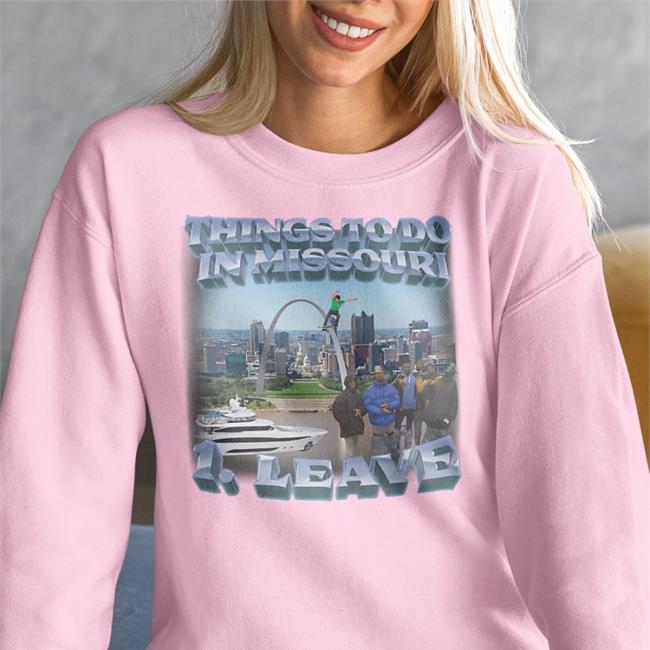 Thing To Do In Missouri Leave Shirt Swag Stimulus Thing To Do In Missouri Leave New Shirt Swag Stimulus Merch