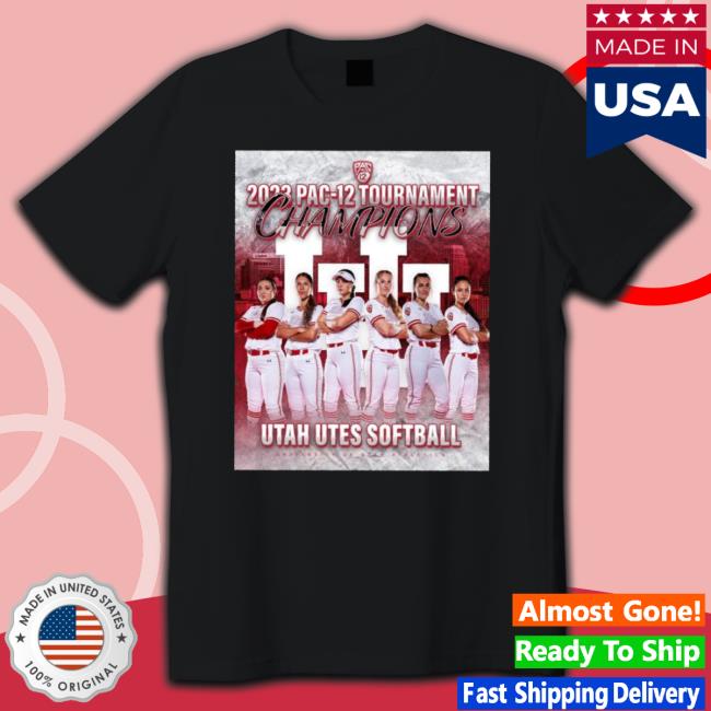 Utah Utes Softball University Of Utah Athletics 2023 Pac-12 Tournament Champions shirt
