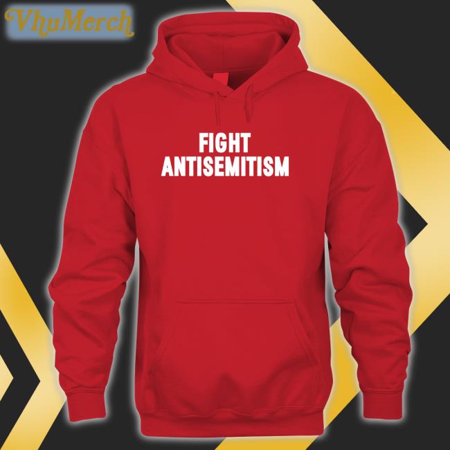 Fight Antisemitism T Shirt