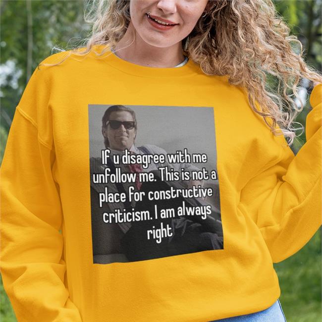 If U Disagree With Me Unfollow Me Sweatshirt