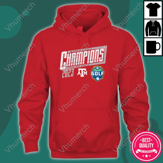 Texas A&M Aggies 2023 Sec Women's Golf Champions Hooded Sweatshirt Ncaa Store Texas A&M Aggies 2023 Sec Women's Golf Champions T Shirt