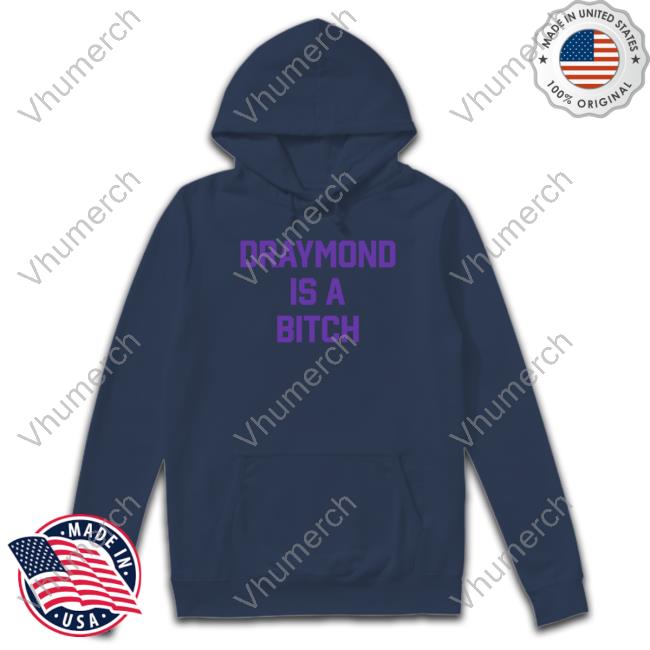 Barstool Sports Draymond Is A Bitch Hoodie Barstool Sports Draymond Is A Bitch T Shirt