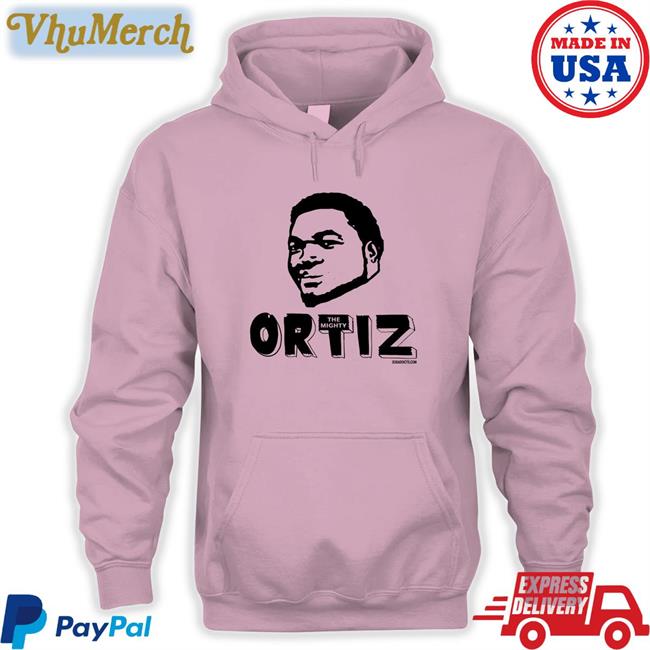 Ortiz The Mighty Hoodie Ortiz The Mighty Tee Shirt David Ortiz