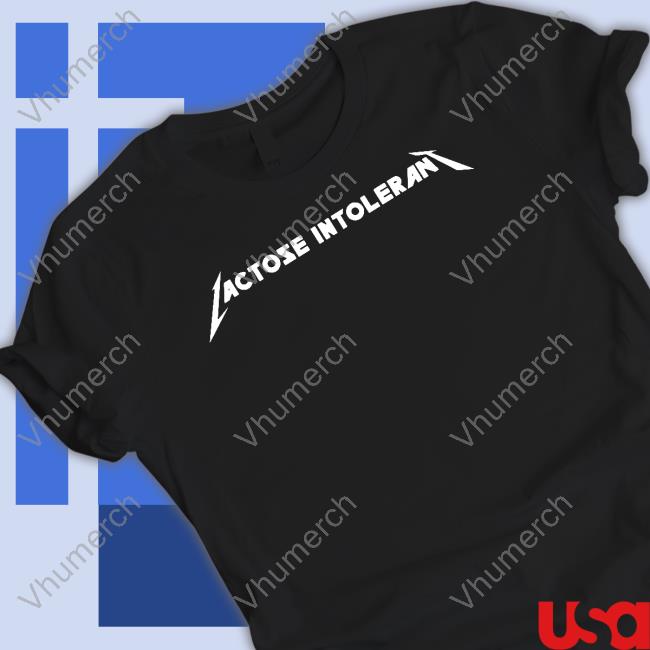 Lactose Intolerant Tee Shirt