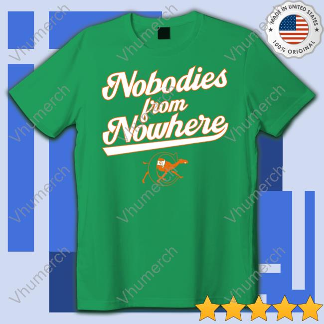 Campbell Baseball Nobodies From Nowhere Tee Shirt Nobodies From Nowhere Hooded Sweatshirt