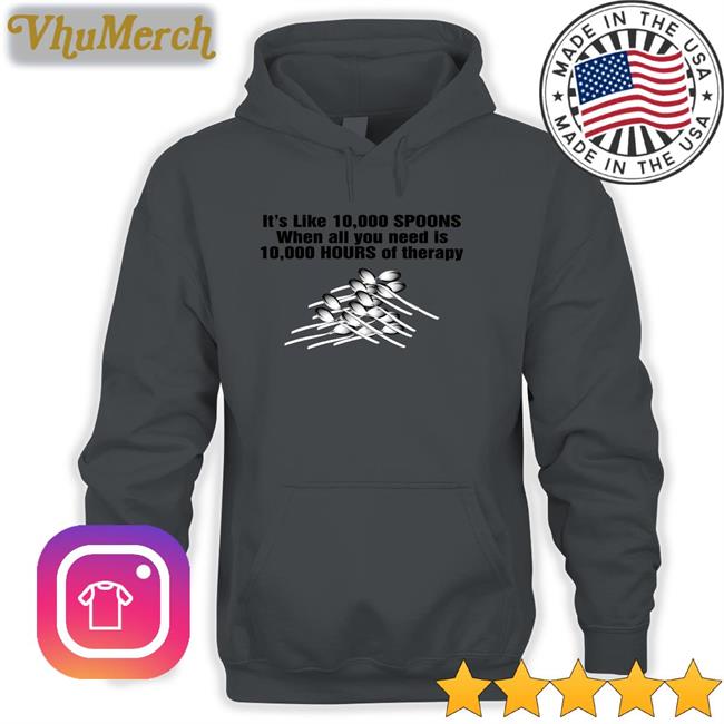 10,000 Spoons Long Sleeve T Shirt The Good Shirts Store