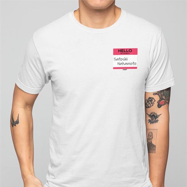 Hello My Name Is Satoshi Nakamoto Hoodie Fomo21 Merch Hello My Name Is Satoshi Nakamoto Sweatshirt Isabella