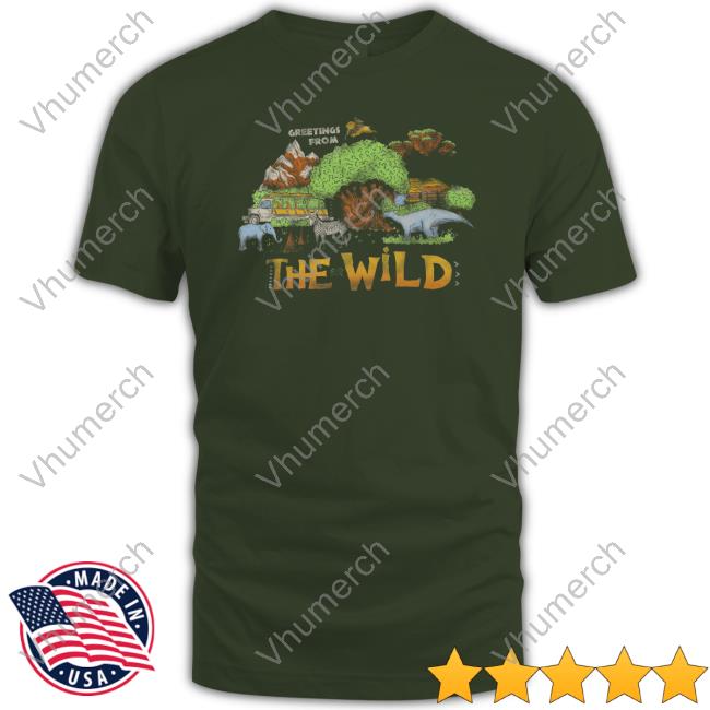 Greetings From The Wild Long Sleeve Tee The Lost Bros Stpore Greetings From The Wild Sweatshirt
