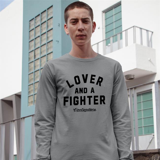 Lover And A Fighter T Shirt