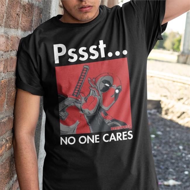 Pssst No One Cares Deadpool T Shirt Gwen Stacy Pssst No One Cares T Shirt Deadpool
