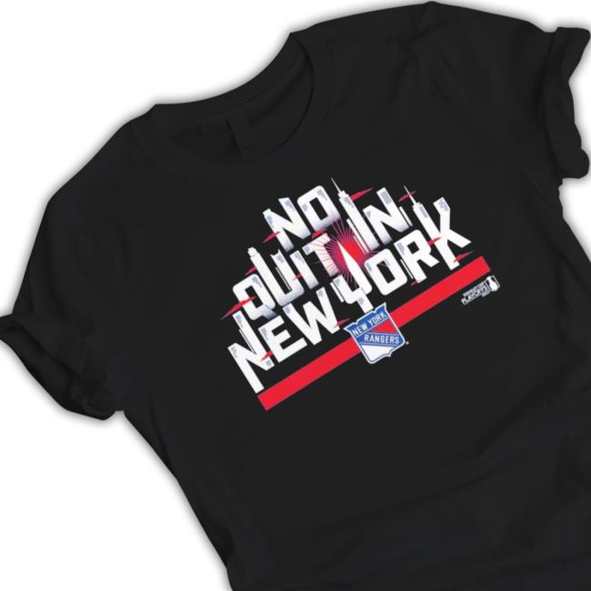 New York Rangers No Quit In New York 2023 Stanley Cup Playoffs shirt New York Rangers No Quit In New York 2023 Stanley Cup Playoffs Classic Shirt