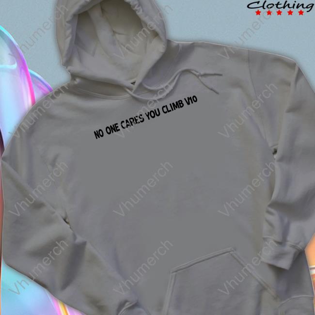 Climbingcirclejerk No One Cares You Climb V10 Sweatshirt