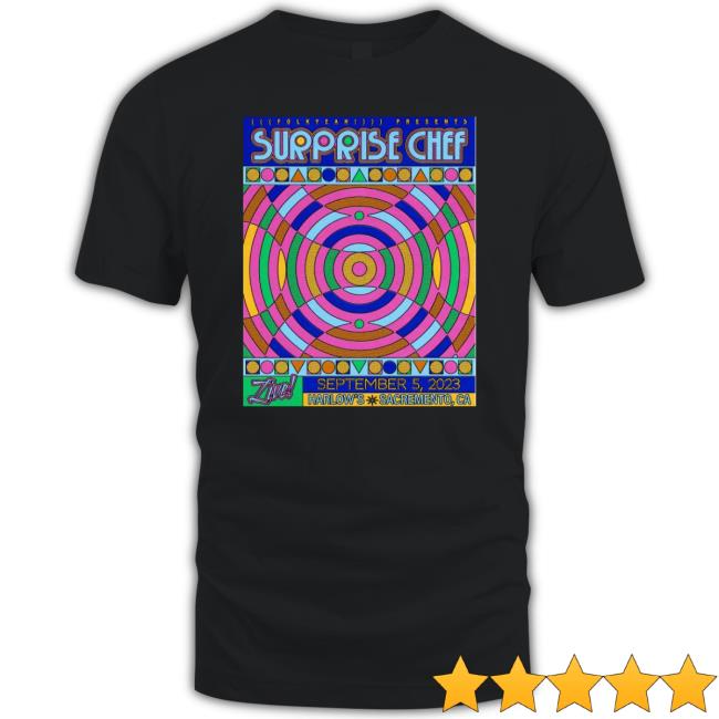 Official Surprise Chef Harlow’S Sep 05 2023 Sacramento Ca t-shirt, hoodie, tank top, sweater and long sleeve t-shirt