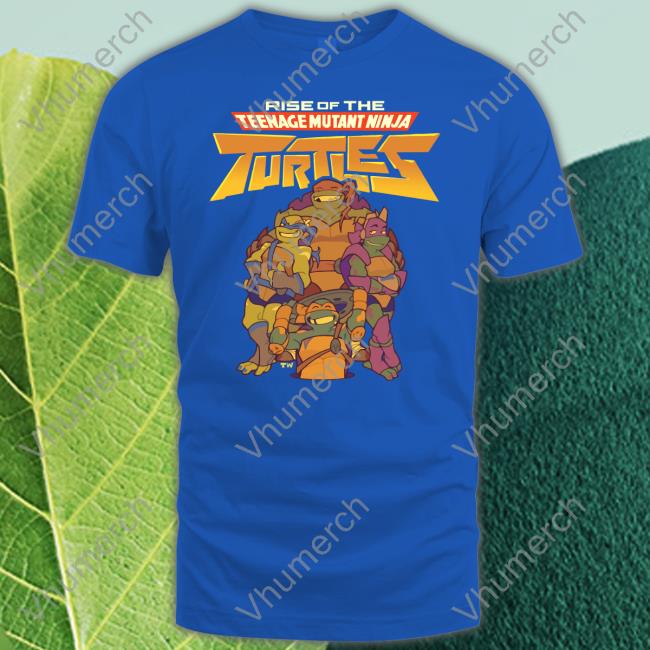 Rise Of The Teenage Mutant Ninja Turtles Tee Rise Of The Teenage Mutant Ninja Turtles T Shirt Time Woods