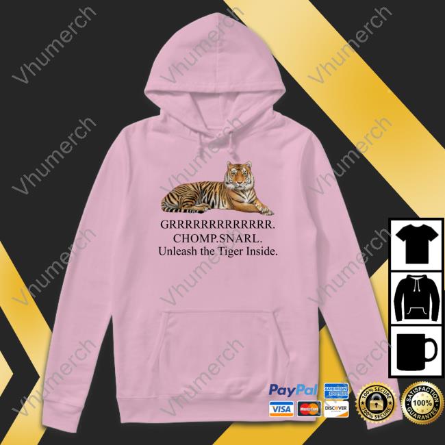 Grrrrrr Chomp Snarl Unleash The Tiger Inside Long Sleeve Tee Shirt JenoGOs