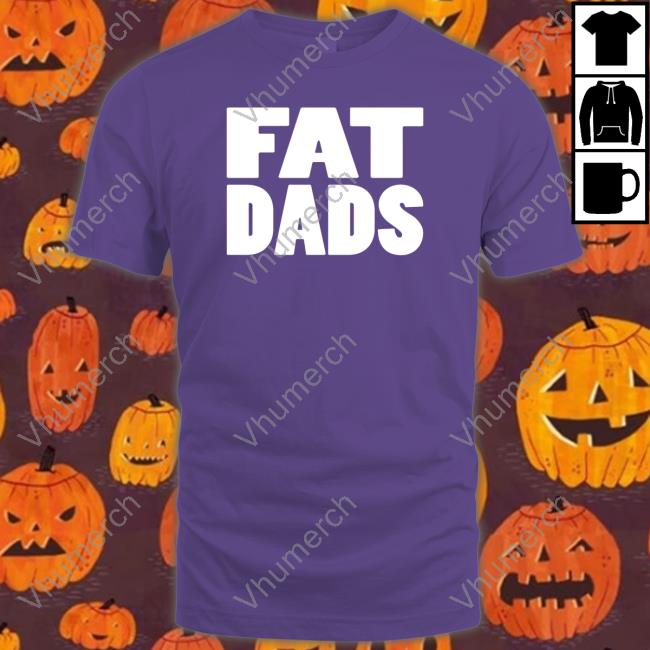 Fat Dads Long Sleeve Tee