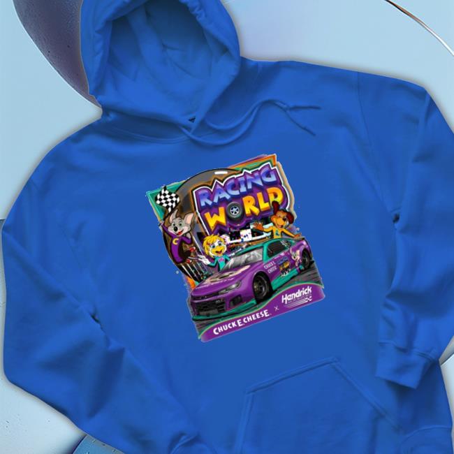 Chuck E. Cheese X Hendrick Motorsports shirt, hoodie, tank top, sweater and long sleeve t-shirt