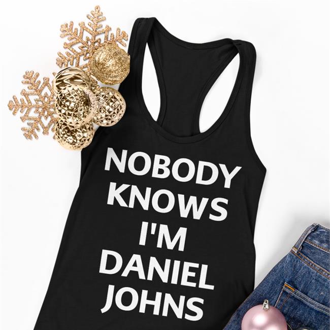 Megan Holiday Nobody Knows I'm Daniel Johns Shirt Nobody Knows I'm Daniel Johns T Shirts Megan Holiday