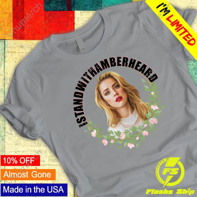 I Stand With Amberheard Sweatshirt