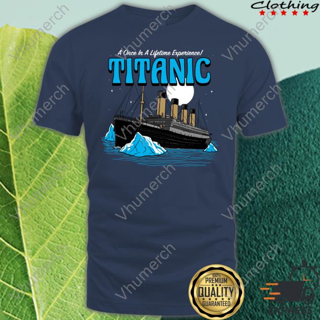 A Once In A Lifetime Experience Titanic Tank Top Harebrained Store