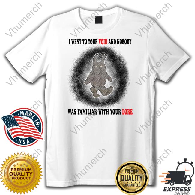 Official I Went To Your Voice And Nobody Was Family With Your Voice New Shirt