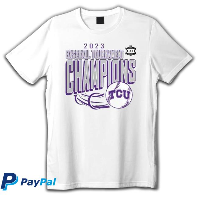 Tcu Horned Frogs 2023 Baseball Tournament Champions shirt, hoodie, tank top, sweater and long sleeve t-shirt