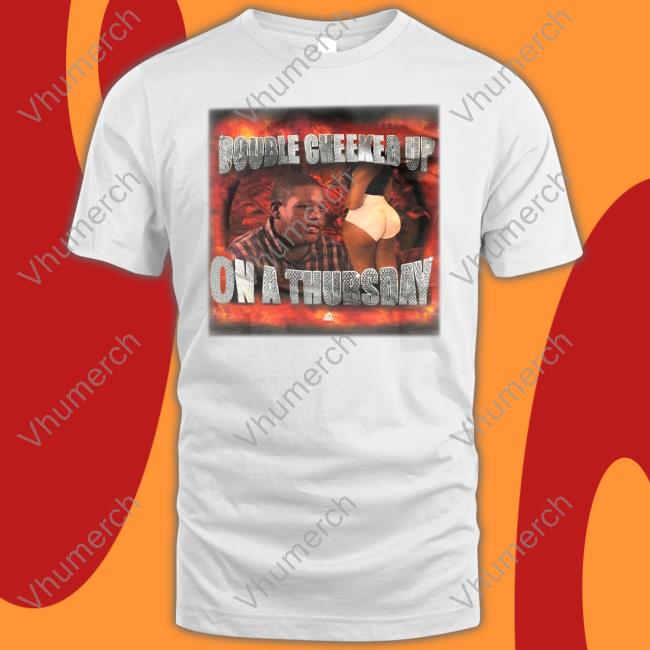 Jelthebooknerd Double Cheeked Up On A Thursday New Shirt