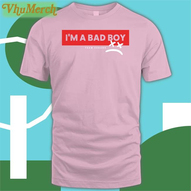 Chris Eubank Jr Wears I'm A Bad Boy Team Eubank T Shirts Chriseubankjr Merch