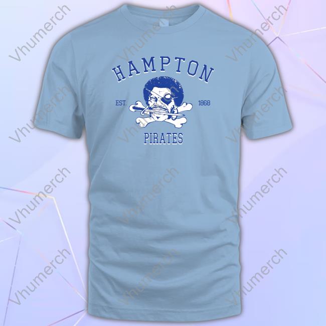Coach_Hugginsjr Hampton Pirates Est.1868 Sweatshirt