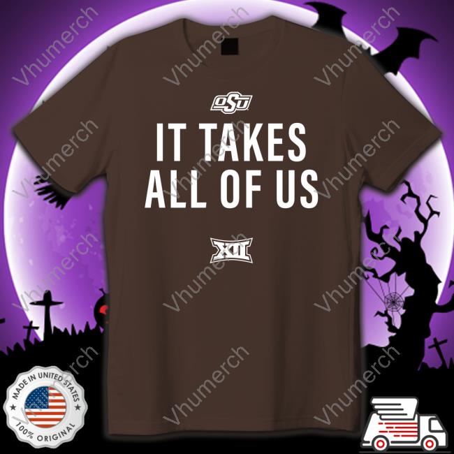 Cade Cunningham Osu It Takes All Of Us T Shirts