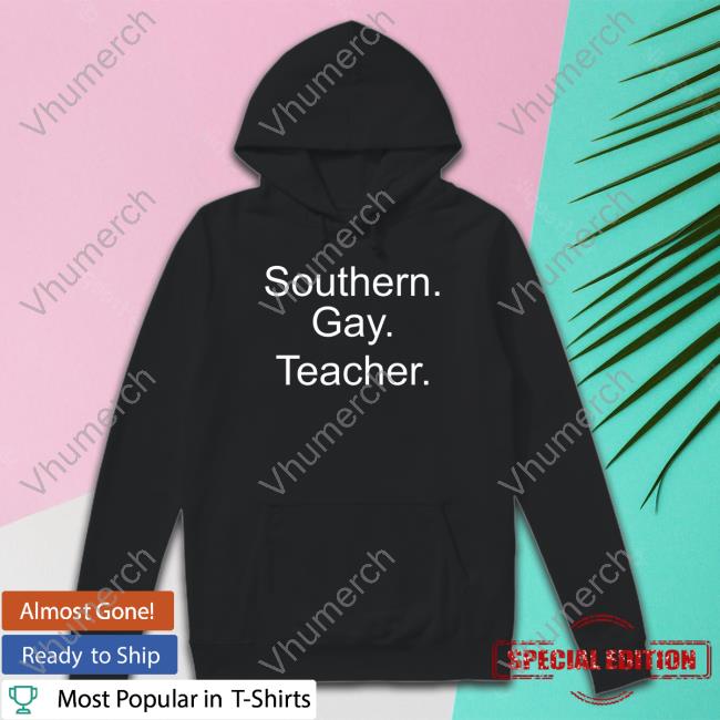 Chris Nelson Southern Gay Teacher Shirt