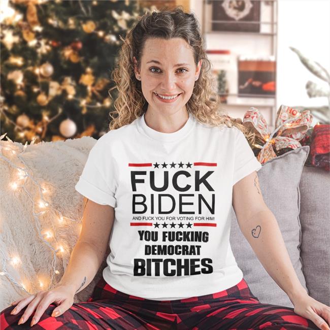 KySportsRadio Matt Jones Fuck Biden And Fuck You For Voting For Him You Fucking Democrat Bitches Shirt