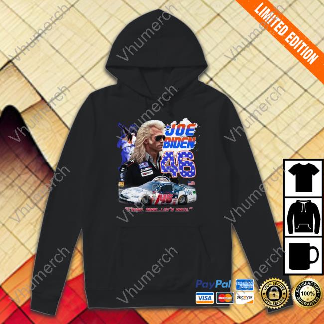 Shirts That Go Hard Joe Biden #46 Tee Shirt