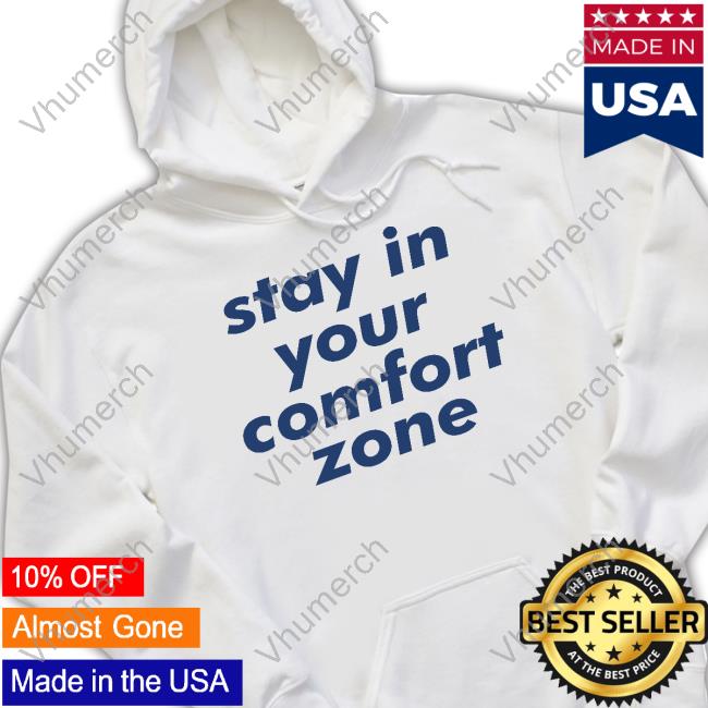 Kikillopieces Stay In Your Comfort Zone Sweatshirt