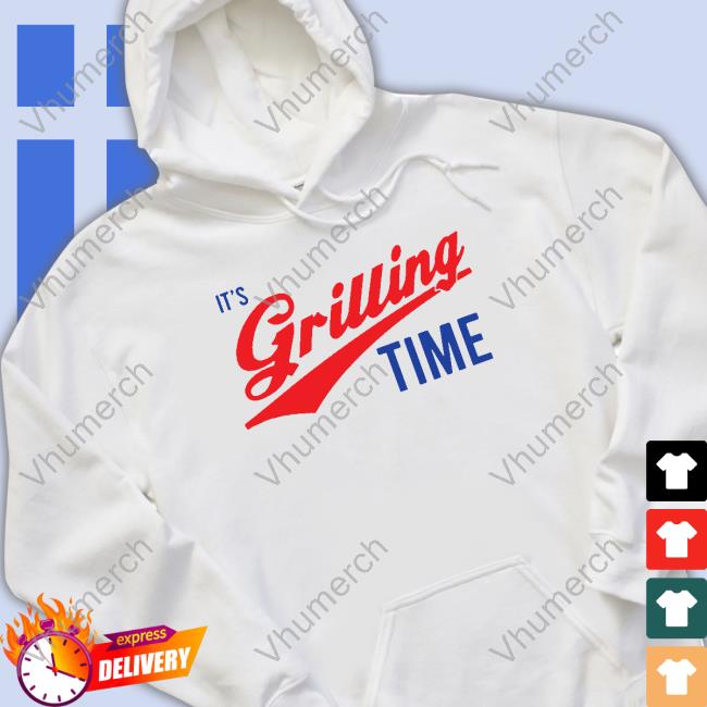 It's Grilling Time Tee Shirt