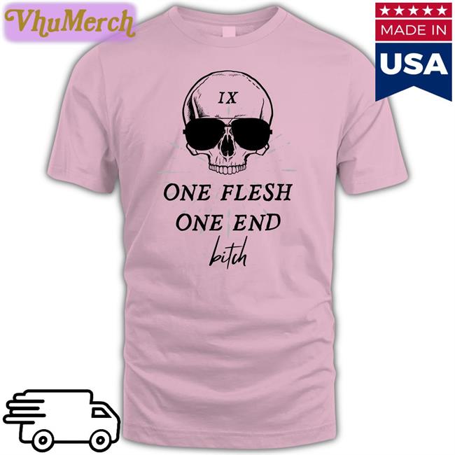 Ginny Di Wearing One Flesh One End Bitch T Shirts