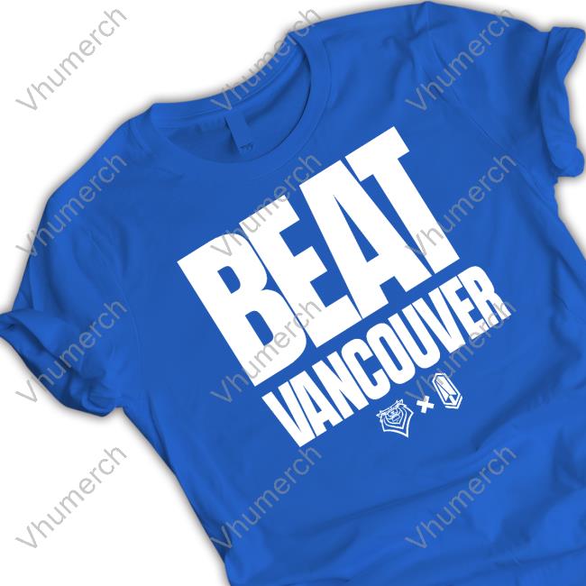 Beat Vancouver Classic Shirt